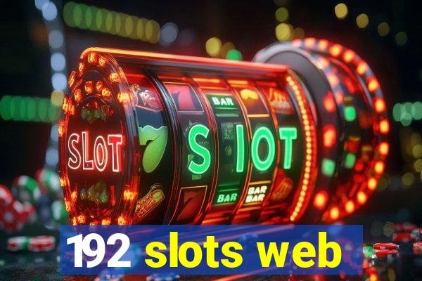 192 slots web